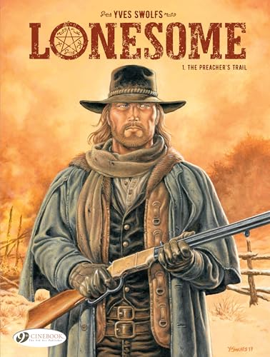 Beispielbild fr The Preacher's Trail: Lonesome (Volume 1) (Preacher's Trail, Volume 1) zum Verkauf von HPB Inc.