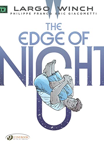 Stock image for The Edge of Night (Volume 19) (Largo Winch, Volume 19) for sale by HPB-Diamond