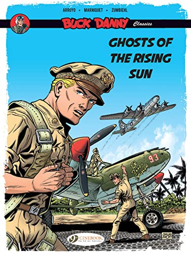 Stock image for Ghosts of the Rising Sun (Volume 3) (Buck Danny Classics, 3) for sale by New Legacy Books