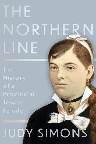 Beispielbild fr The Northern Line: The History of a Provincial Jewish Family zum Verkauf von WorldofBooks