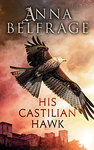 Beispielbild fr His Castilian Hawk zum Verkauf von WorldofBooks