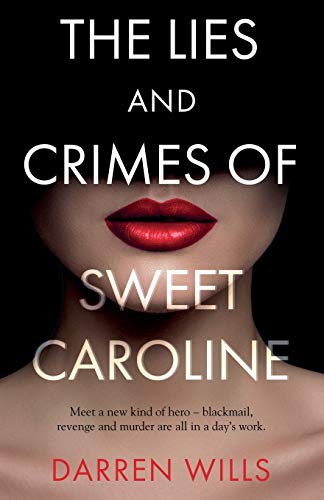 9781800462168: The Lies and Crimes of Sweet Caroline