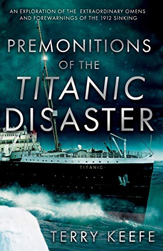 Beispielbild fr Premonitions of the Titanic Disaster zum Verkauf von AwesomeBooks