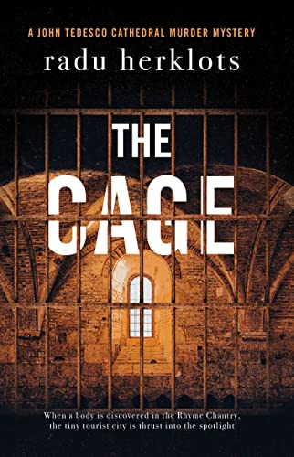Stock image for The Cage: A John Tedesco Cathedral Murder Mystery for sale by AwesomeBooks