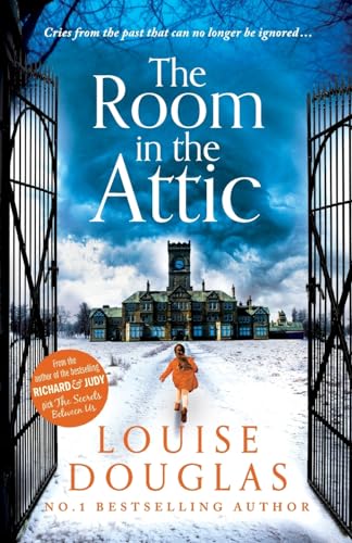 Stock image for The Room in the Attic: The TOP 5 bestselling novel from Louise Douglas for sale by WorldofBooks