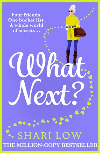 Beispielbild fr What Next?: A laugh-out-loud novel from #1 bestseller Shari Low zum Verkauf von WorldofBooks