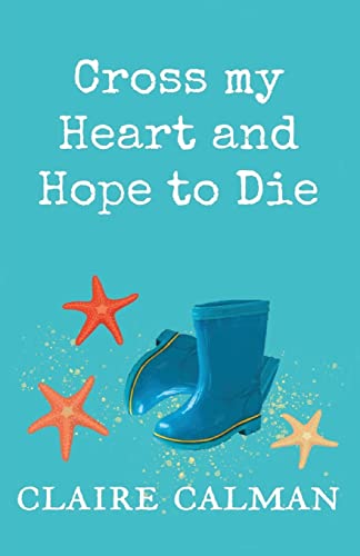Stock image for Cross My Heart And Hope To Die for sale by PBShop.store US