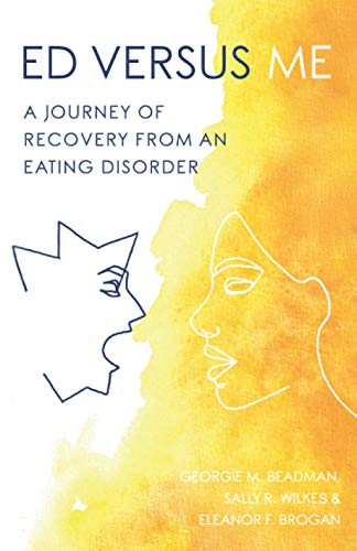 Stock image for ED Versus Me: A Journey Of Recovery From An Eating Disorder for sale by Lucky's Textbooks