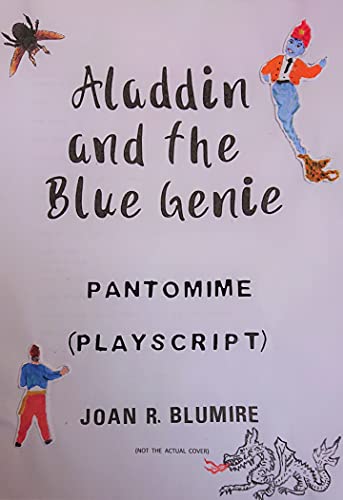 Stock image for Aladdin And The Blue Genie Pantomime (playscript) for sale by WorldofBooks