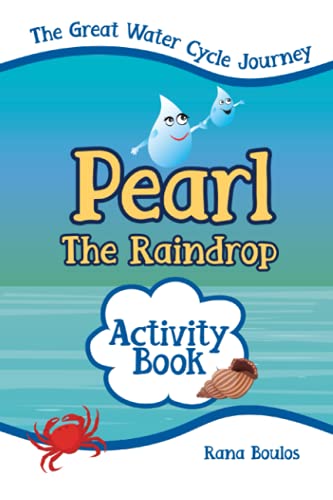 Stock image for Pearl The Raindrop Activity Book: The Great Water Cycle Journey for sale by GF Books, Inc.