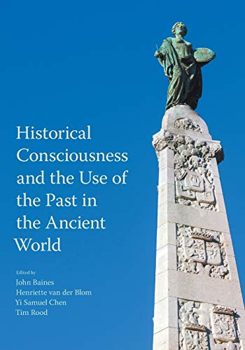 Stock image for Historical Consciousness and the Use of the Past in the Ancient World for sale by Rosario Beach Rare Books