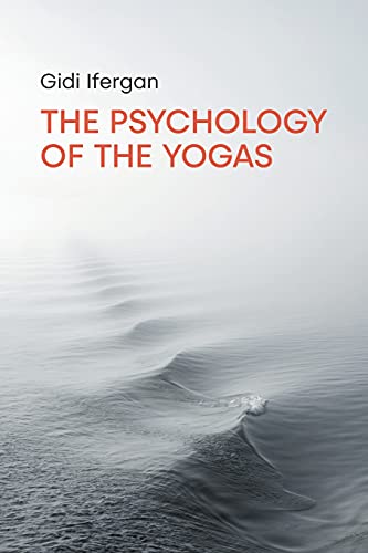 Beispielbild fr The Psychology of the Yogas zum Verkauf von Blackwell's