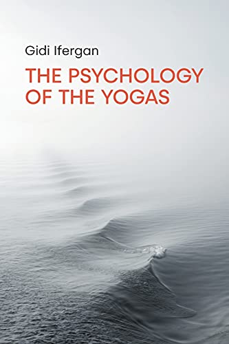 9781800500877: The Psychology of the Yogas