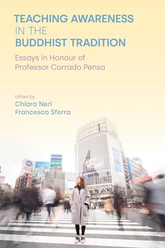 9781800503311: Teaching Awareness in the Buddhist Tradition: Essays in Honour of Professor Corrado Pensa