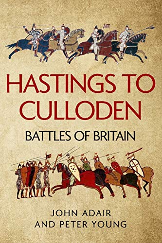 Beispielbild fr Hastings to Culloden: Battles of Britain zum Verkauf von WorldofBooks