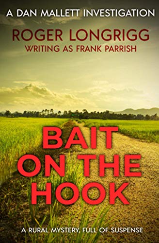 Stock image for Bait on the Hook: A rural mystery, full of suspense: 4 (Dan Mallett Investigations) for sale by WorldofBooks