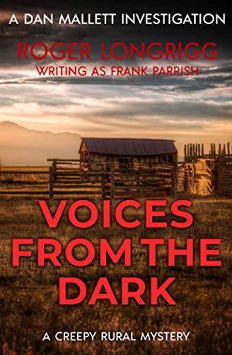 Imagen de archivo de Voices From the Dark: A creepy rural mystery (Dan Mallett Investigations) a la venta por GF Books, Inc.