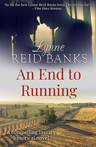 9781800551954: An End to Running: A compelling literary historical novel