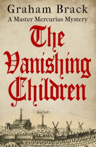 Imagen de archivo de The Vanishing Children (Master Mercurius Mysteries) a la venta por Books Unplugged