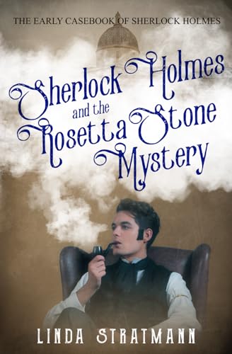 Beispielbild fr Sherlock Holmes and the Rosetta Stone Mystery (The Early Casebook of Sherlock Holmes) zum Verkauf von WorldofBooks