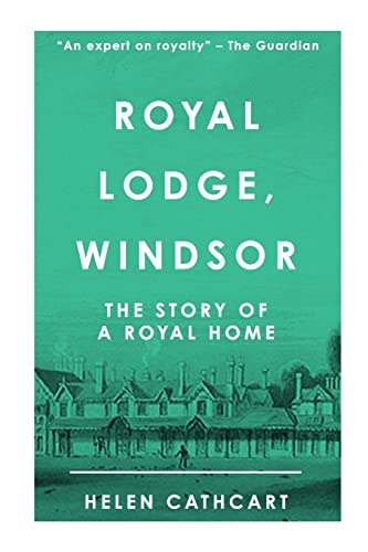 Stock image for Royal Lodge, Windsor for sale by ThriftBooks-Atlanta