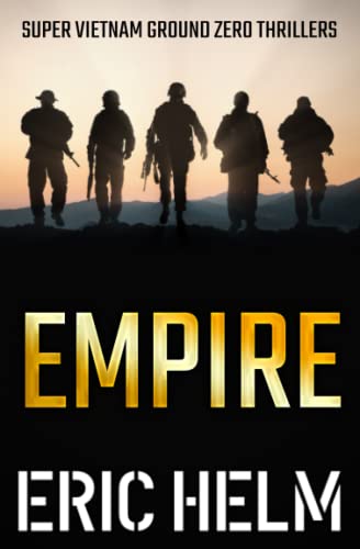 

Empire (Super Vietnam Ground Zero Thrillers)