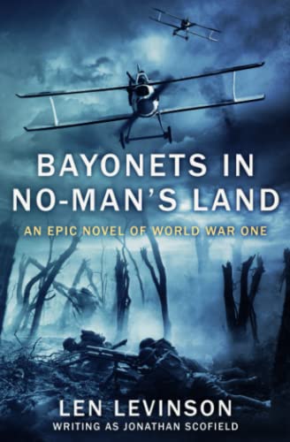 Stock image for Bayonets in No-Man's Land: An Epic Novel of World War One for sale by HPB-Ruby