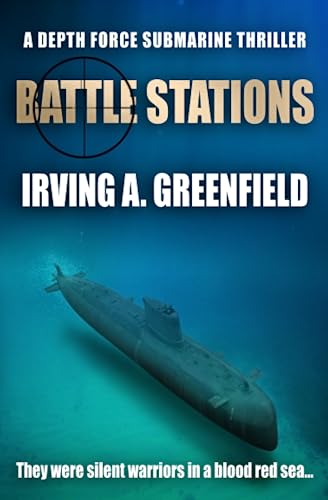 Stock image for Battle Stations: They were silent warriors in a blood red sea. (Depth Force Submarine Thrillers) for sale by WorldofBooks