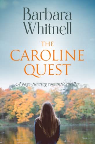 Stock image for The Caroline Quest: A page-turning romantic thriller for sale by Book Deals