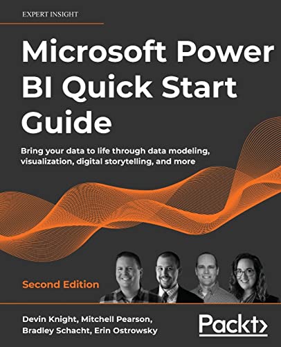 Stock image for Microsoft Power BI Quick Start Guide: Bring your data to life through data modeling, visualization, digital storytelling, and more, 2nd Edition for sale by AwesomeBooks