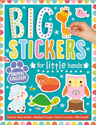 Big Stickers for Little Hands Animal Kingdom [Book]