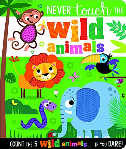 Beispielbild fr Never Touch the Wild Animals zum Verkauf von AwesomeBooks