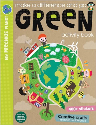 Stock image for Make a Difference and Go Green Activity Book (My Precious Planet) for sale by HPB Inc.