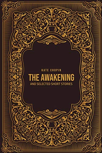 Beispielbild fr The Awakening: and Selected Short Stories zum Verkauf von Lucky's Textbooks