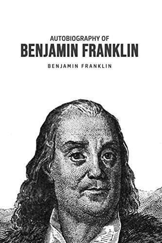 Beispielbild fr Autobiography of Benjamin Franklin zum Verkauf von Buchpark