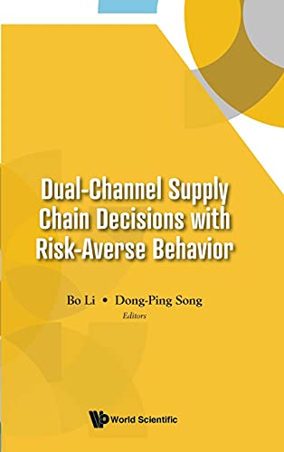 Beispielbild fr Dual-channel Supply Chain Decisions With Risk-averse Behavior zum Verkauf von suffolkbooks