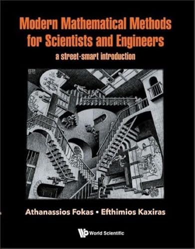 Stock image for MODERN MATHEMATICAL METHODS FOR SCIENTISTS AND ENGINEERS: A STREET-SMART INTRODUCTION for sale by suffolkbooks