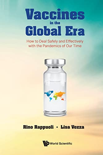 Stock image for Vaccines in the Global Era : How to Deal Safely and Effectively With the Pandemics of Our Time for sale by GreatBookPrices