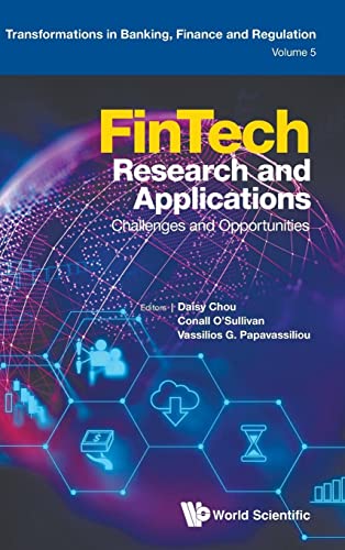 Stock image for Fintech Research And Applications: Challenges And Opportunities (Transformations In Banking, Finance And Regulation) for sale by suffolkbooks