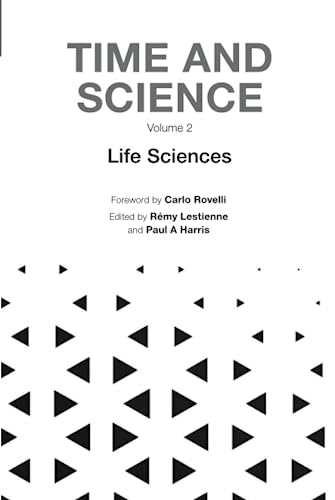 Beispielbild fr Time And Science - Volume 2: Life Sciences zum Verkauf von PBShop.store US