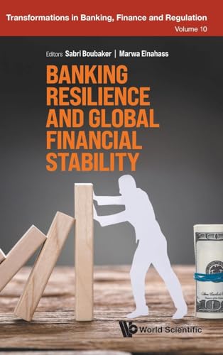 Stock image for BANKING RESILIENCE AND GLOBAL FINANCIAL STABILITY for sale by GreatBookPrices