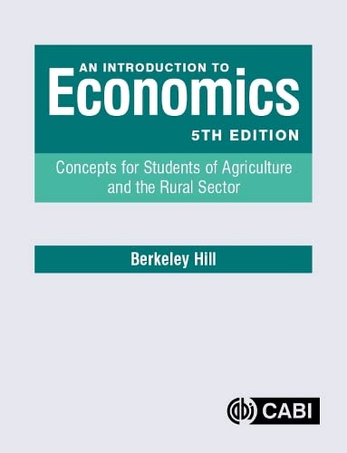 Stock image for An Introduction to Economics: Concepts for Students of Agriculture and the Rural Sector for sale by Books From California