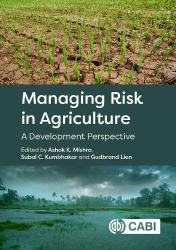 Beispielbild fr Managing Risk in Agriculture : A Development Perspective zum Verkauf von AHA-BUCH GmbH