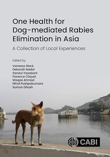 Stock image for One Health for Dog-Mediated Rabies Elimination in Asia for sale by Blackwell's