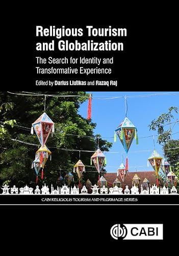 Stock image for Religious Tourism and Globalization - The Search for Identity and Transformative Experience for sale by Blackwell's