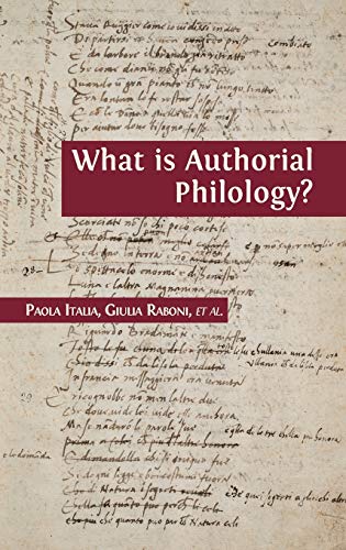 Imagen de archivo de What is Authorial Philology? a la venta por Lucky's Textbooks