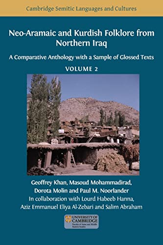 Stock image for Neo-Aramaic and Kurdish Folklore from Northern Iraq: A Comparative Anthology with a Sample of Glossed Texts, Volume 2 for sale by GreatBookPrices