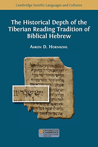 Imagen de archivo de The Historical Depth of the Tiberian Reading Tradition of Biblical Hebrew a la venta por GreatBookPrices