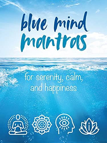 Stock image for Blue Mind Mantras: For serenity, calm, and happiness for sale by BooksRun