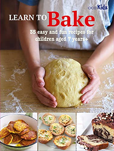 Imagen de archivo de Learn to Bake: 35 Easy and Fun Recipes for Children Aged 7 Years + a la venta por ThriftBooks-Atlanta